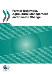 Farmer Behaviour, Agricultural Management  and Climate Change