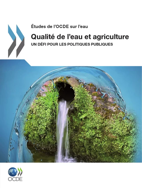 Qualité de l'eau et agriculture -  Collectif - OECD