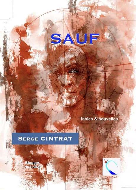 Sauf - Serge Cintrat - Blogger de Loire