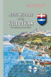 Petite Histoire de la Ville d'Evian