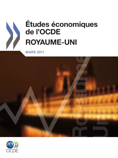 Études économiques de l'OCDE :  Royaume Uni 2011 -  Collectif - OECD