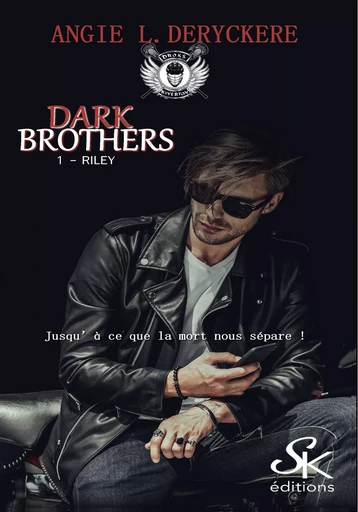 Dark Brothers 1 - Angie L. Deryckère - Éditions Sharon Kena