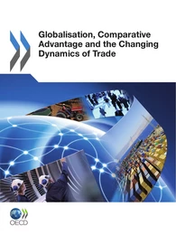 Globalisation, Comparative Advantage and the Changing Dynamics of Trade