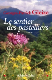 Le Sentier des pastelliers