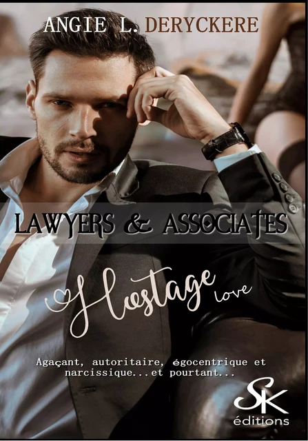 Lawyers et Associates 3 - Angie L. Deryckère - Éditions Sharon Kena