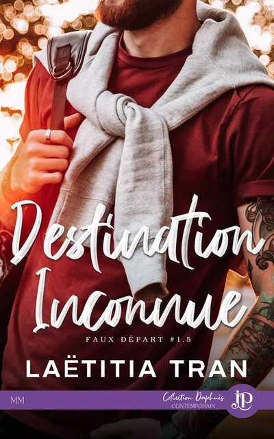 Destination inconnue - Laëtitia Tran - Juno Publishing