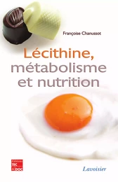 Lécithine, métabolisme et nutrition