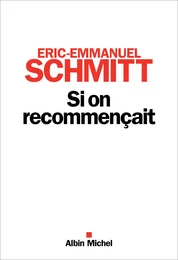 Si on recommençait