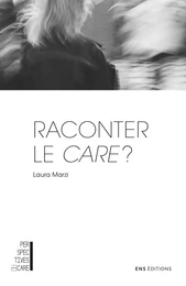 Raconter le care ?