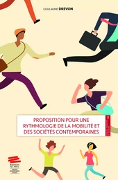 Proposition pour une rythmologie de la mobilité et des sociétés contemporaines