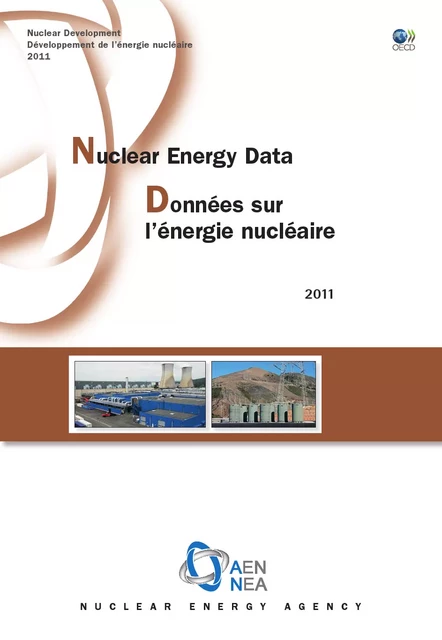 Données sur l'énergie nucléaire 2011 -  Collective - OECD