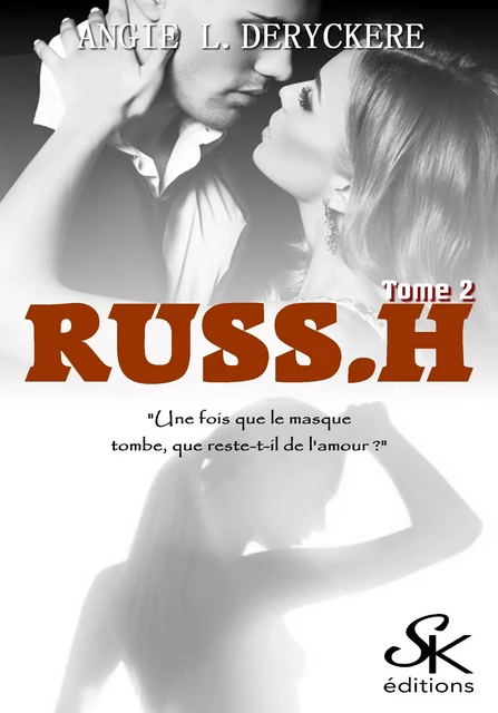 Russ.h 2 - Angie L. Deryckère - Éditions Sharon Kena