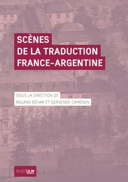 Scènes de la traduction France-Argentine