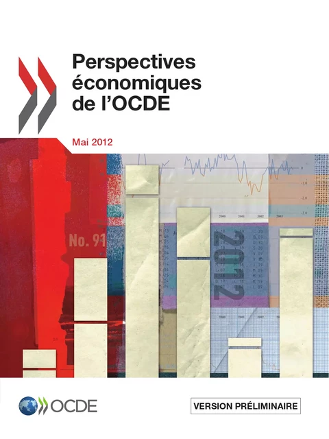 Perspectives économiques de l'OCDE, Volume 2012 Numéro 1 -  Collectif - OECD