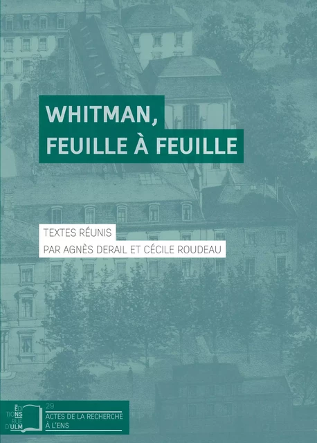 Whitman, feuille à feuille -  - Éditions Rue d’Ulm via OpenEdition