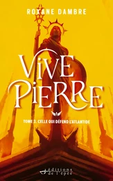 Vivepierre, tome 3