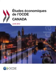 Études économiques de l'OCDE : Canada 2012