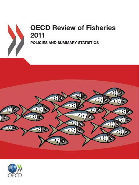 OECD Review of Fisheries 2011 -  Collective - OECD