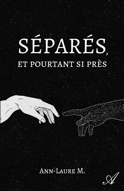 Séparés, et pourtant si près - Ann-Laure M. - Atramenta