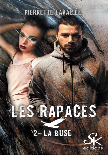 Les Rapaces 2 - Pierrette Lavallée - Éditions Sharon Kena