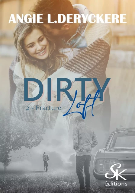 Dirty Loft 2 - Angie L. Deryckère - Éditions Sharon Kena