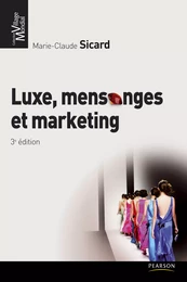 Luxe, mensonges et marketing