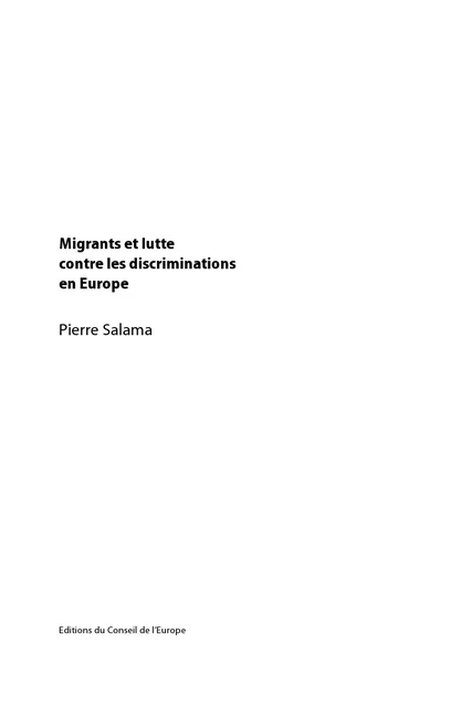 Migrants et lutte contre les discriminations en Europe (Série Livre Blanc - Volume 2) -  Collectif - Conseil de l'Europe