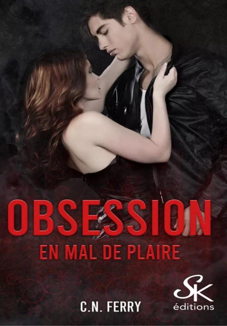 Obsession 3 - C.N. Ferry - Éditions Sharon Kena