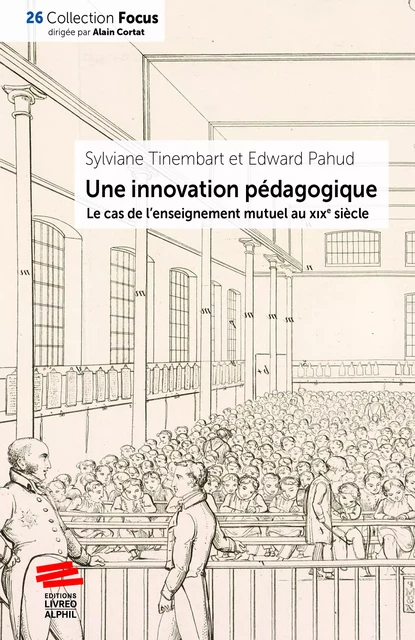 Une innovation pédagogique - Edward Pahud, Sylviane Tinembart - Livreo-Alphil