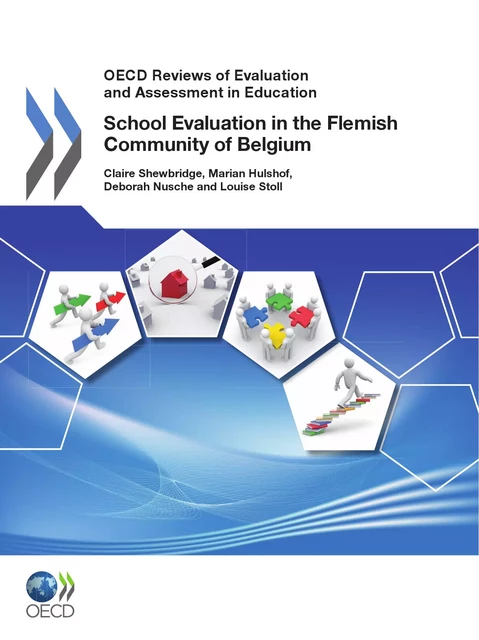 OECD Reviews of Evaluation and Assessment in Education: School Evaluation in the Flemish Community of Belgium 2011 -  Collective - OECD