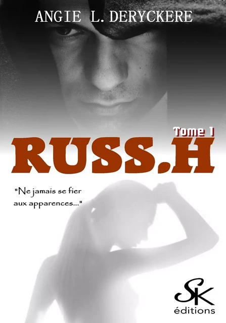 Russ.h 1 - Angie L. Deryckère - Éditions Sharon Kena