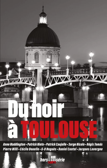 Du noir à Toulouse - Collectif Collectif - Éditions Cairn