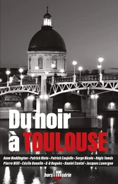 Du noir à Toulouse