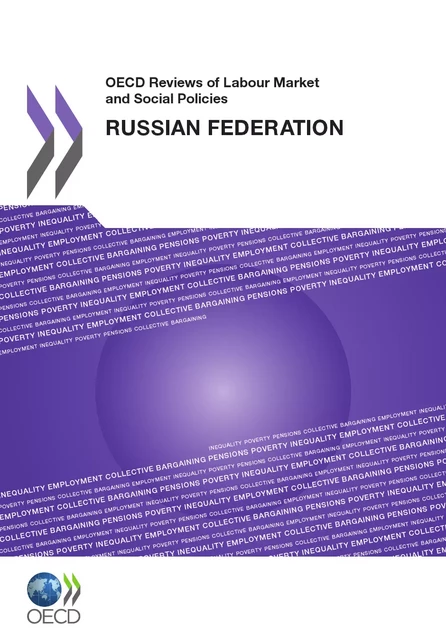 OECD Reviews of Labour Market and Social Policies: Russian Federation 2011 -  Collective - OECD