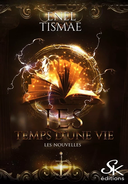 Les temps d'une vie 3.5 - Enel Tismaé - Éditions Sharon Kena