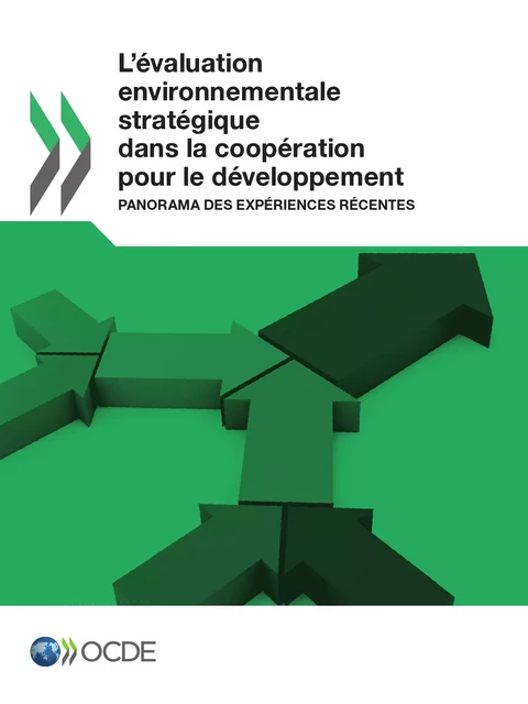 L'évaluation environnementale stratégique dans la coopération pour le développement -  Collectif - OECD