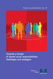 Towards a Europe of shared social responsibilities: challenges and strategies