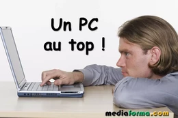 Un PC au top