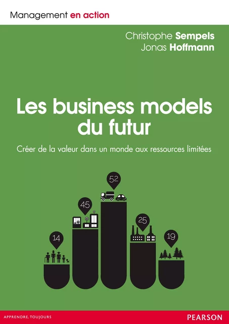 Les business models du futur - Christophe Sempels, Jonas Hoffmann - Pearson