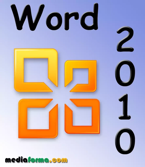 Word 2010 - Michel MARTIN - Mediaforma