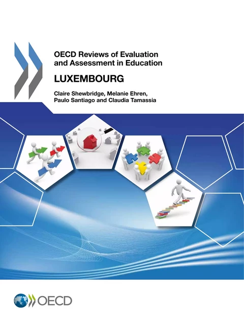 OECD Reviews of Evaluation and Assessment in Education: Luxembourg 2012 -  Collective - OECD