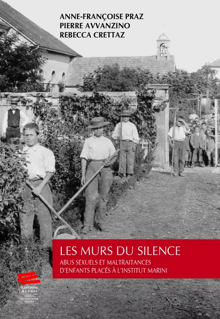 Les murs du silence - Rebecca Crettaz, Pierre Avvanzino, Anne-Françoise Praz - Alphil-Presses universitaires suisses