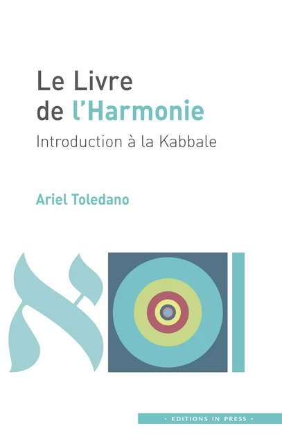 Le Livre de l’Harmonie - Ariel Toledano - Éditions In Press