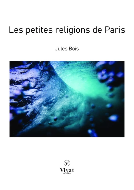 Les petites religions de Paris - Jules Bois - LES EDITIONS VIVAT