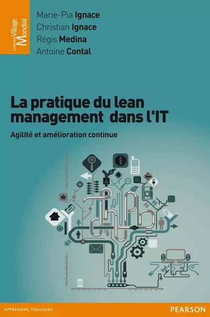 La pratique du lean management dans l'IT - Marie-Pia Ignace, Christian Ignace, Antoine Contal - Pearson