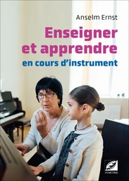 Enseigner et apprendre en cours d’instrument