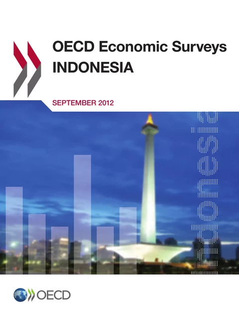 OECD Economic Surveys: Indonesia 2012 -  Collective - OECD