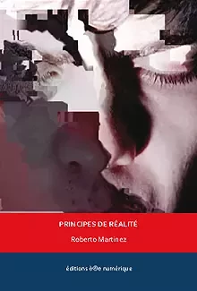 Principes de réalité - Roberto Martinez - Éditions è®e