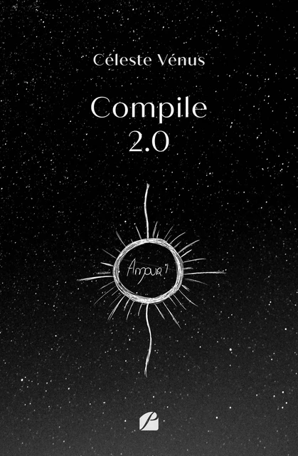 Compile 2.0 - Céleste Vénus - Editions du Panthéon