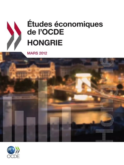 Études économiques de l'OCDE : Hongrie 2012 -  Collectif - OECD